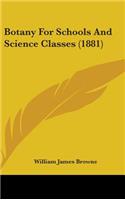 Botany for Schools and Science Classes (1881)