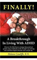 FINALLY! A Breakthrough in Living with ADHD