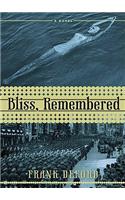 Bliss, Remembered: Library