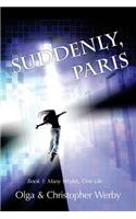 Suddenly, Paris