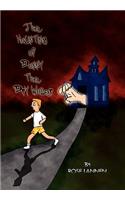 The Haunting of Danny the Dry Waller: (English)
