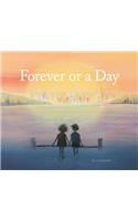 Forever or a Day