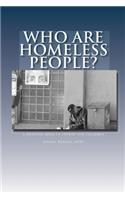 Who Are Homeless People?