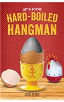 Sit & Solve Hard-Boiled Hangman