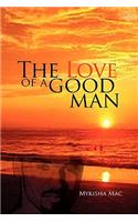 Love of a Good Man