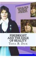 Firebright and the Edge of Reality: Collector Edition