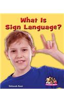 What Is Sign Language?