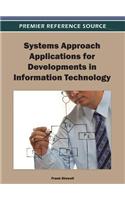 Systems Approach Applications for Developments in Information Technology