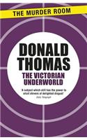 The Victorian Underworld: (Murder Room)