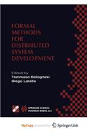 Formal Methods for Distributed System Development
