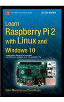 Learn Raspberry Pi 2 with Linux and Windows 10