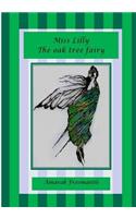 Miss Lilly the oak tree fairy