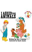 I Asked The Animals