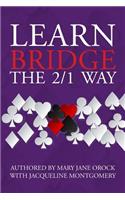 Learn Bridge The 2/1 Way