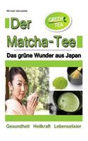 Der Matcha Tee