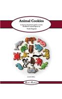 Animal cookies: A step by step picture guide to create 60 different cookie designs(1 Tunde's Creations)