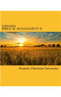 EMIN404 Biblical Management II