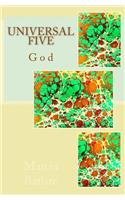 Universal Five: God