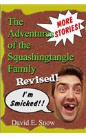 The Adventures of the Squashingtangle Family