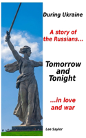 Tomorrow and Tonight
