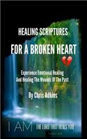 Healing Scriptures For A Broken Heart