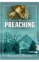 It Takes More Than Preaching