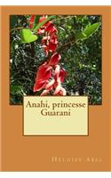 Anahi, princesse Guarani