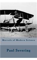 Marvels of Modern Science