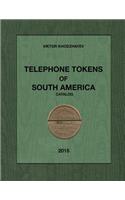 Telephone Tokens of South America.: Catalog.