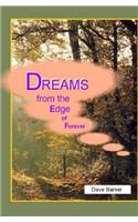 Dreams From the Edge of Forever