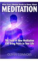 What Every Woman Needs to Know About Meditation