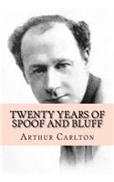 Twenty Years of Spoof and Bluff