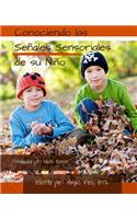 Conociendo Las Senales Sensoriales de Su Nino