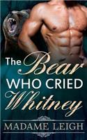 Bear Who Cried Whitney