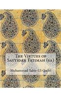 The Virtues of Sayyidah Fatimah (Sa)