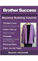 Brother Success Machine Knitting Tutorial