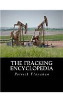 The Fracking Encyclopedia: (English)