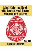 Adult Coloring Book With Inspirational Quotes - Mandala Egg Designs Vol III
