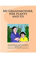 My Grandmother, Her Plants and Us