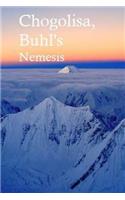 Buhl's Nemesis: Chogolisa.