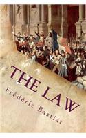 The Law: And Other Essays On Political Economy