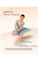Les Secrets d'Une Pointe Parfaite