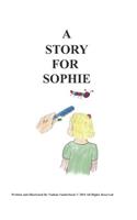 A Story For Sophie