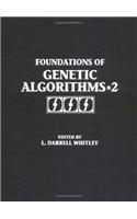 Foundations of Genetic Algorithms: 2nd Workshop : Revised Papers: 1993: v. 2