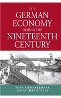 German Economy During the Nineteenth Century