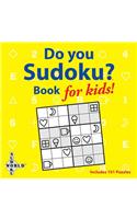Do You Sudoku?: Book for Kids!