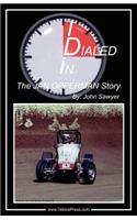 Dialed In - The Jan Opperman Story