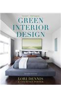 Green Interior Design: The Guide to Sustainable High Style