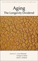Aging: The Longevity Dividend