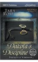 Dakota's Discipline [Portraits of Submission 4] (Siren Publishing Sensations): (English)